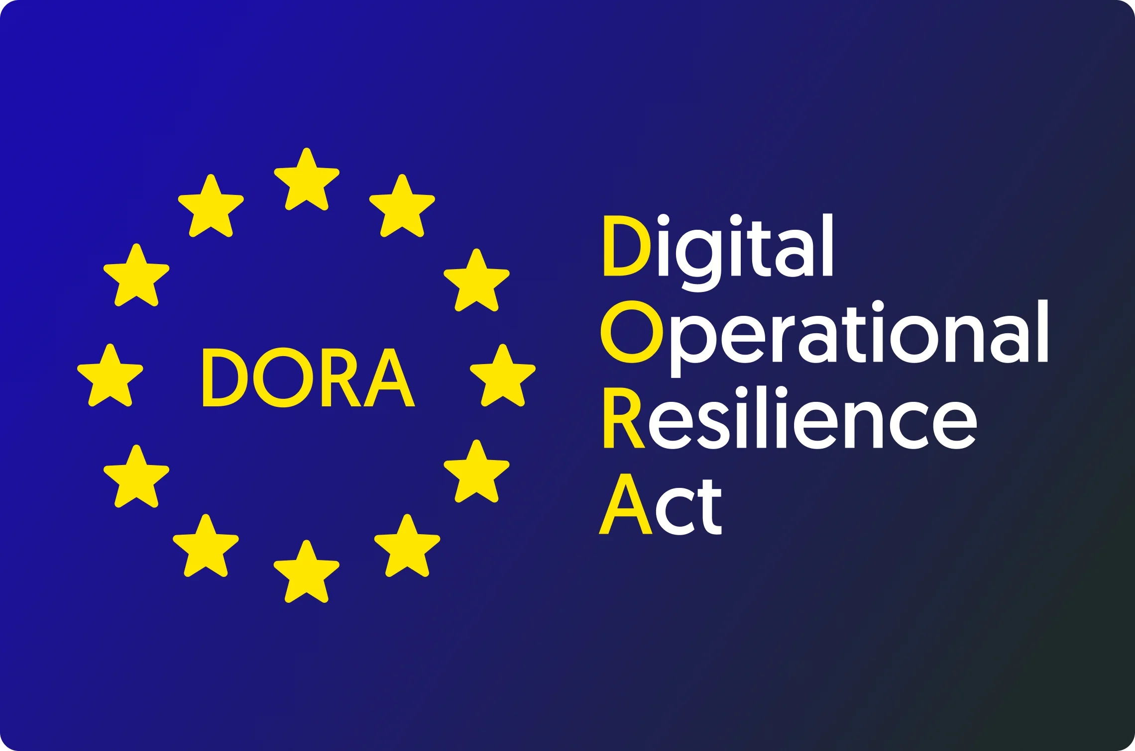 DORA : Une évolution pour la résilience opérationnelle numérique du secteur financier Européen